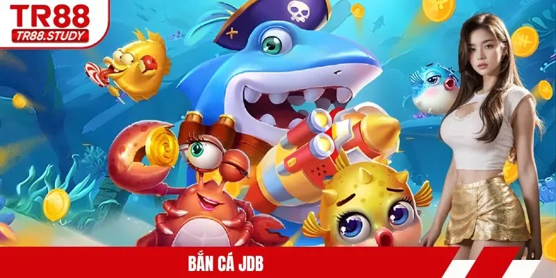 Bắn cá JDB