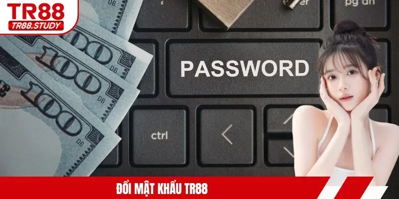 Đổi mật khẩu TR88