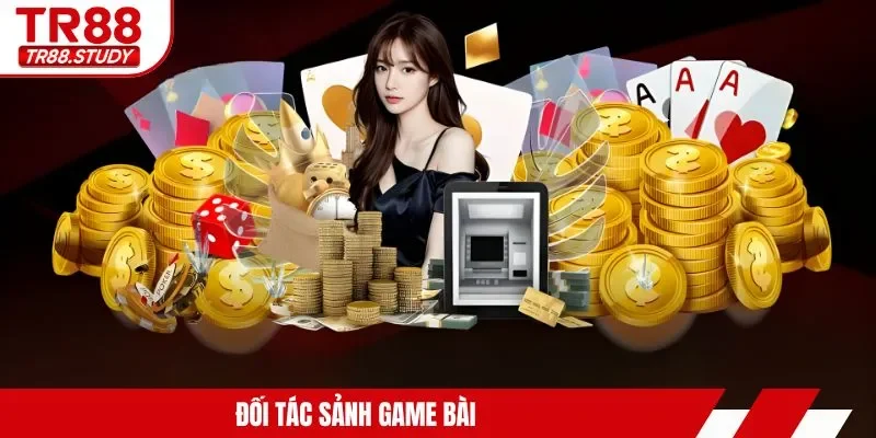Đối tác sảnh game bài